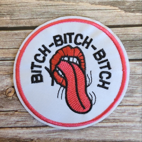 Btch Btch Btch Funny Punk 90'S Y2k Funny Embroidered Patch - Picture 1 of 2